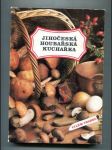Jihočeská houbařská kuchařka - náhled