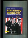 Edgarovo prokletí (Životní příběh ředitele FBI J. Edgara Hoovera) - náhled