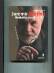 Jaromír Štětina - Brutalita moci (Rozhovor) - náhled