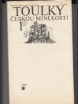 Toulky českou minulostí 1 (Od nejstarší doby kamenné po práh vrcholného středověku) - náhled