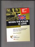 When the Killer is Love (Když láska zabíjí) - náhled