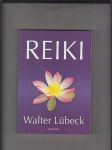 Reiki (Úplný návod pro praxi Reiki od základního úvodu až k dokonalému zvládnutí techniky) - náhled