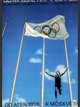Olympijské hry v obrazech (Z dějin novodobých olympijských her - letních od I. her roku 1896 v Aténách k XXII. hrám roku 1980 v Moskvě) - náhled
