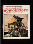 Důmyslný rytíř Don Quijote de la Mancha I. - II. (2 sv.) - náhled