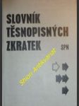 Slovník těsnopisných zkratek - petrásek jiří / čáp jindřich / gafron emanuel / bankovský vladimír / bára josef / koptík josef / vlček čeněk - náhled