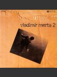Vladimír Merta 2 (LP) - náhled