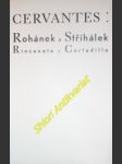 Rohánek a střihálek / rinconete y cortadillo - cervantes saavedra miguel de - náhled