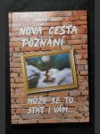 Nová cesta poznání : může se to stát i vám- - náhled