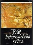 Tvář helénistického světa - náhled