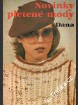 Novinky pletené módy Dana, 1983, časopis - náhled