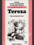 Tereza, nomenologický obraz, Robert Altman, 2003 - náhled