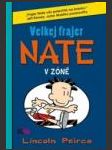 Velkej frajer Nate 6: V zóně (Nate) - náhled