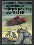 Donald A. Wollheim představuje nejlepší povídky sci-fi 1988 brožovaná (The 1988 Annual World's Best SF) - náhled
