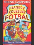 Frankův kouzelný fotbal 7: Frankie a Dračí kletba (Frankie's Magic Football - Frankie and the Dragon Curse) - náhled