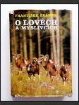 O lovech a myslivcích  - náhled