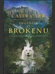 Legenda o Brokenu (The Legend of Broken) - náhled