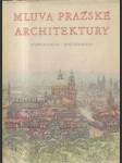 Mluva pražské architektury - náhled