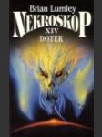 Nekroskop XIV: Dotek (Necroscope:  The Touch) - náhled