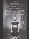 Sirotčinec slečny Peregrinové pro podivné děti 2 - Podivné město (Hollow City - Miss Peregrine's Home for Peculiar Children II) - náhled