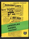 Jaroslav Hašek Novinář (malý formát) - náhled