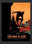 Fantomas se zlobí (La Colere de Fantomas 1, 2, 3) - náhled
