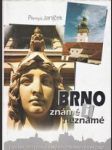 Brno známé i neznámé - náhled