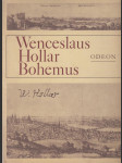 Wenceslaus Hollar Bohemus - náhled