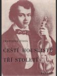 Čeští houslisté tří století - náhled