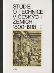 Studie o technice v českých zemích 1800-1918 I.díl - náhled