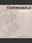 Černobílé roky - náhled