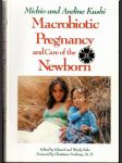 Macrobiotic Pregnancy and Care of the Newborn (veľký formát) - náhled