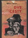 Dve cesty (malý formát) - náhled