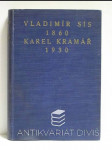 Karel Kramář 1860-1930: Život a dílo - náhled