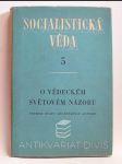 O vědeckém světovém názoru - Soubor statí sovětských autorů - náhled