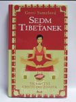 Sedm Tibeťanek: Tajemství chuti do života - náhled