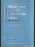 Objektivizace informací v plánovacím dialogu - náhled