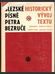 Slezské písně Petra Bezruče: historický vývoj textu - náhled