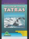 The Slovak-Polish Tatras Regions without Frontiers - náhled