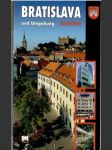 Bratislava und Umgebung- Reisefűhrer - náhled