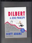 Dilbert a jeho principy (Pohled na šéfy, porady, manažerské vrtochy a jiné metly pracoviště ze zorného úhlu kancelářské ohrádky) - náhled