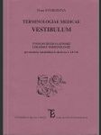 Terminologiae medicae vestibulum - Úvod do řecko - latinské lékařské terminologie - náhled