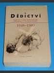 Dědictví - Kapitoly z dějin komunistické perzekuce v Československu 1948-1989 - náhled