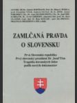 Zamlčaná pravda o Slovensku - náhled
