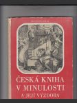 Česká kniha v minulosti a její výzdoba - náhled