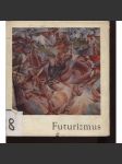 Futurizmus (Futurismus, text slovensky) - náhled