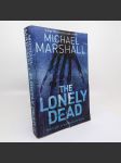 The Lonely Dead - Michael Marshall - náhled