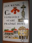 Co vyprávěly staré pražské domy - náhled