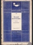 Mladé Slovensko - Literární nástin let 1890-1914 - náhled