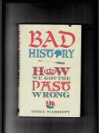 Bad History: How We Got the Past Wrong - náhled