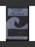 Politikos - Platon, Platonovy spisy [dialog o správných vlastnostech politika] - náhled